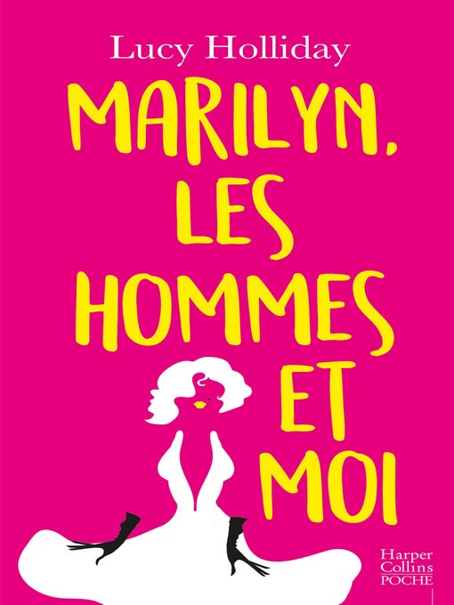 Title details for Marilyn, les hommes et moi by Lucy Holliday - Available